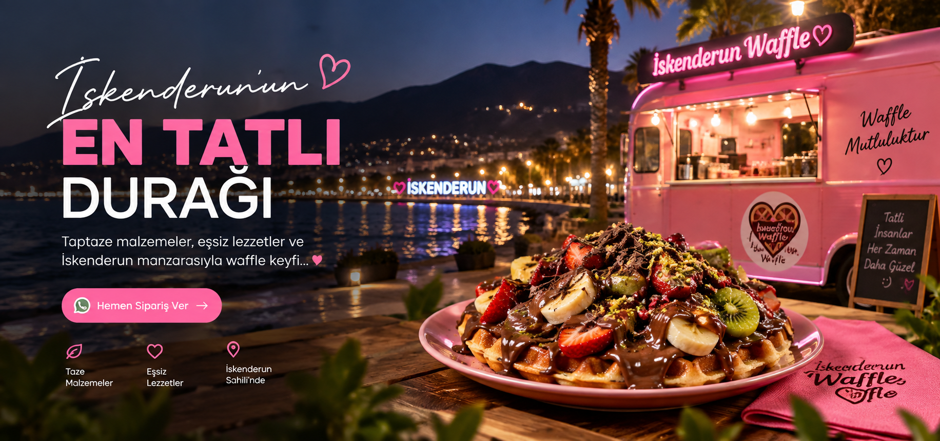 İskenderun'un en tatlı durağı. İskenderun sahilinde pembe waffle karavanı ve taze meyveli waffle.